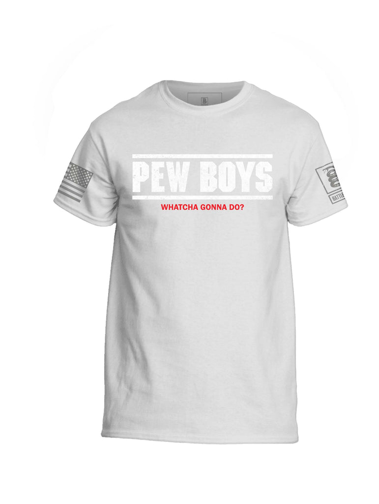 Battleraddle Pew Boys Watcha Gonna Do? Mens 100% Battlefit Polyester Crew Neck T Shirt