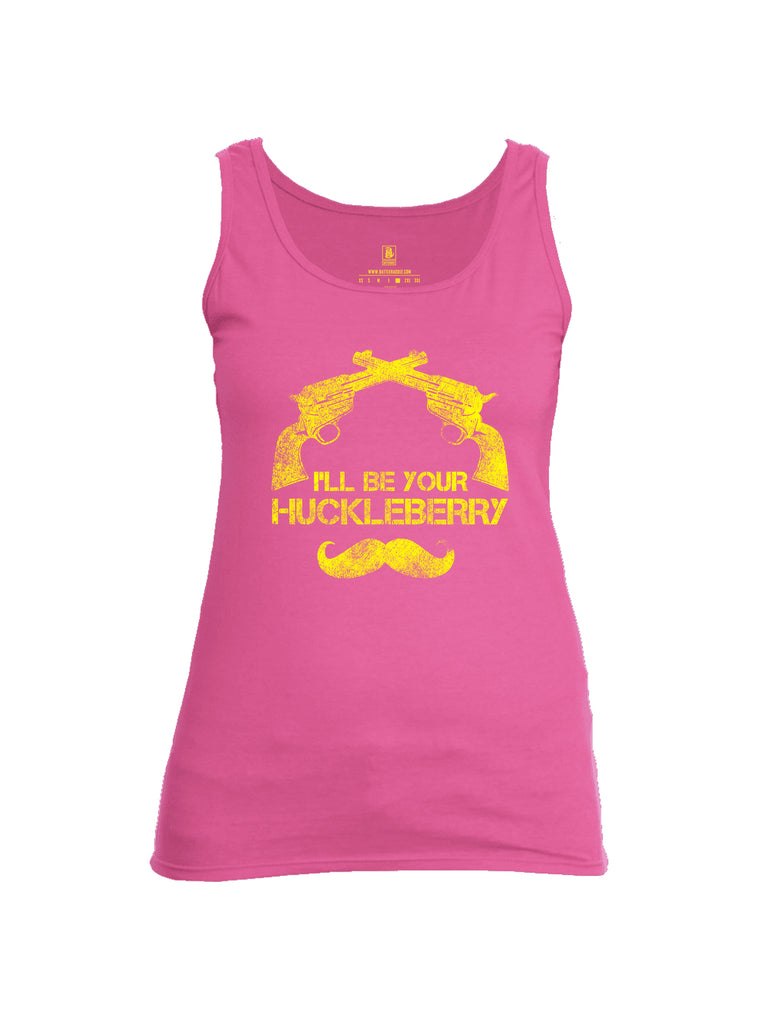 Battleraddle I'll Be Your Huckleberry Womens Cotton Tank Top
