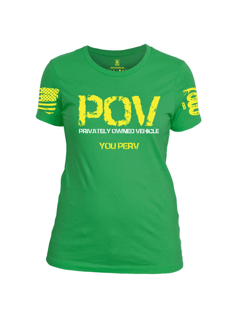 Battleraddle POV Privately Owned Vehicle You Perve Yellow Sleeve Print Womens Cotton Crew Neck T Shirt