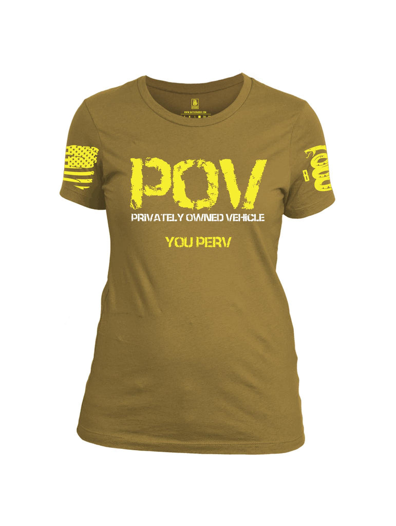 Battleraddle POV Privately Owned Vehicle You Perve Yellow Sleeve Print Womens Cotton Crew Neck T Shirt
