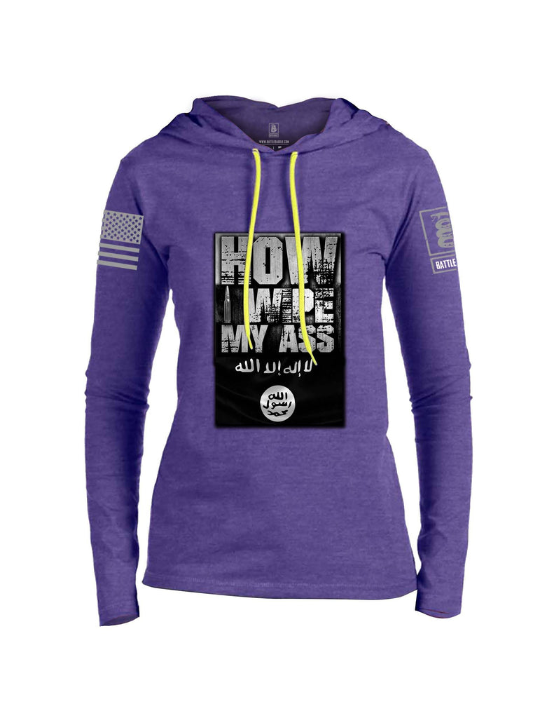 Battleraddle How I Wipe My Ass Grey Sleeve Print Womens Thin Cotton Lightweight Hoodie shirt|custom|veterans|Apparel-Womens Hoodie-Cotton