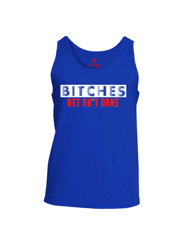 Battleraddle Bitches Get Sh*t Done Mens Cotton Tank Top - Battleraddle® LLC