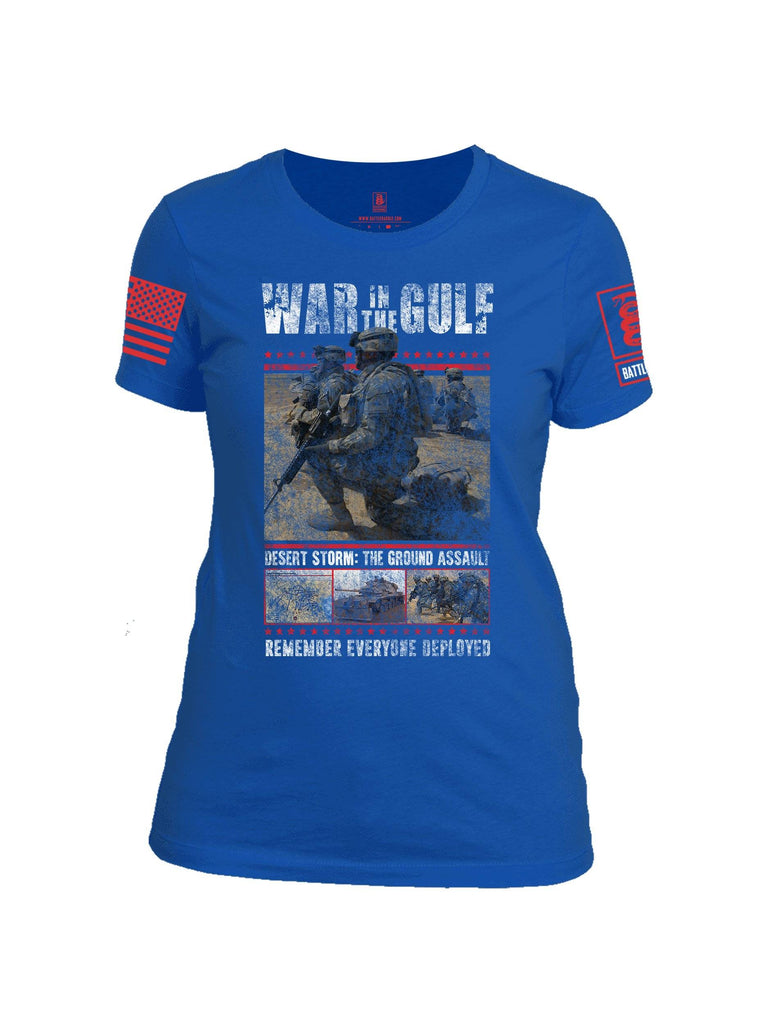 Battleraddle War In The Gulf Desert Storm The Ground Assault Remember Everyone Deployed Red Sleeve Print Womens Cotton Crew Neck T Shirt shirt|custom|veterans|Apparel-Womens T Shirt-cotton