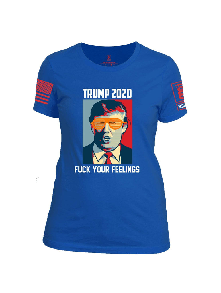 Battleraddle Trump 2020 Fuck Your Feelings Red Sleeve Print Womens Cotton Crew Neck T Shirt shirt|custom|veterans|Apparel-Womens T Shirt-cotton