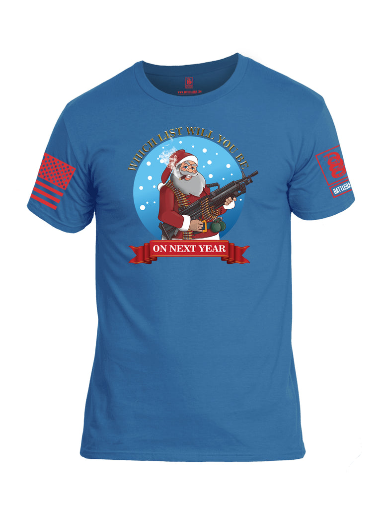 Battleraddle Which List Will You Be On Next Year Christmas Holiday Ugly Red Sleeve Print Mens Cotton Crew Neck T Shirt
