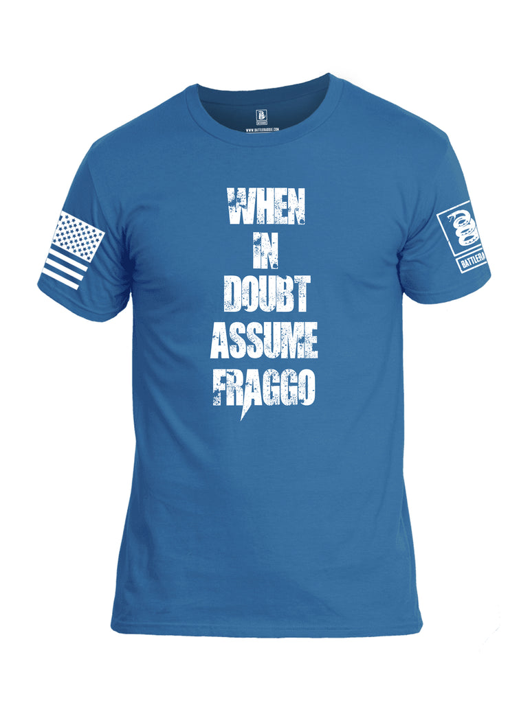 Battleraddle When In Doubt Assume Fraggo White Sleeve Print Mens 100% Battlefit Polyester Crew Neck T Shirt