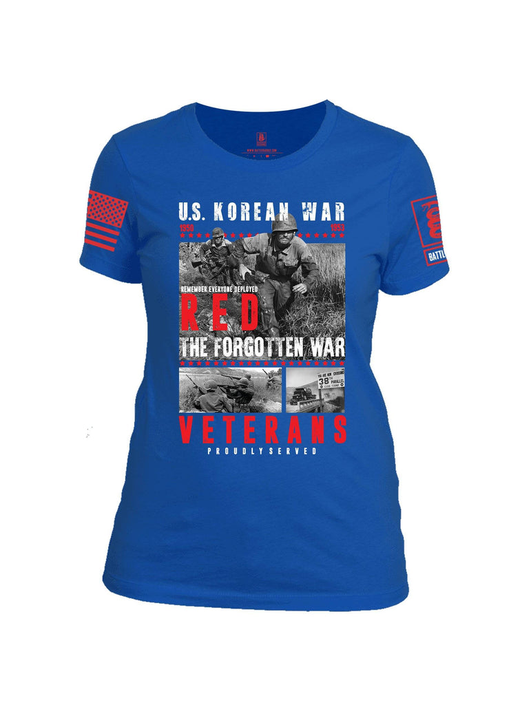 Battleraddle US Korean War RED Remember Everyone Deployed The Forgotten War Veterans Proudly Served Red Sleeve Print Womens Cotton Crew Neck T Shirt shirt|custom|veterans|Apparel-Womens T Shirt-cotton