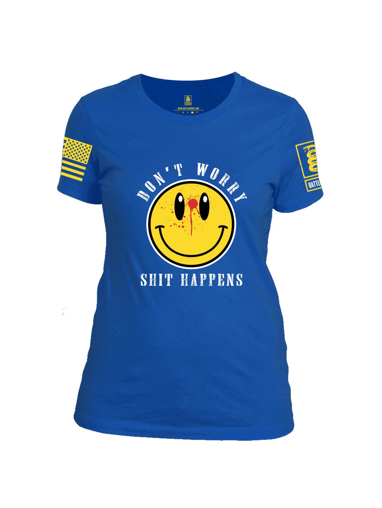 Battleraddle Dont Worry Shit Happens Yellow Sleeve Print Womens Cotton Crew Neck T Shirt