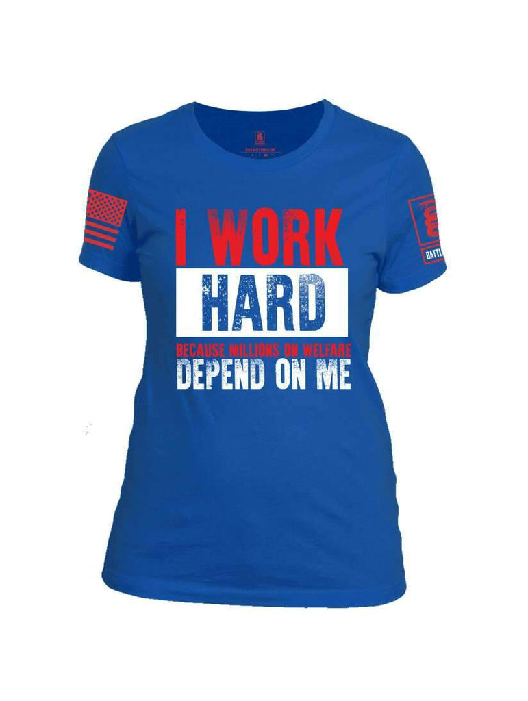 Battleraddle I Work Hard Because Millions On Welfare Depend On Me Red Sleeve Print Womens Cotton Crew Neck T Shirt shirt|custom|veterans|Apparel-Womens T Shirt-cotton