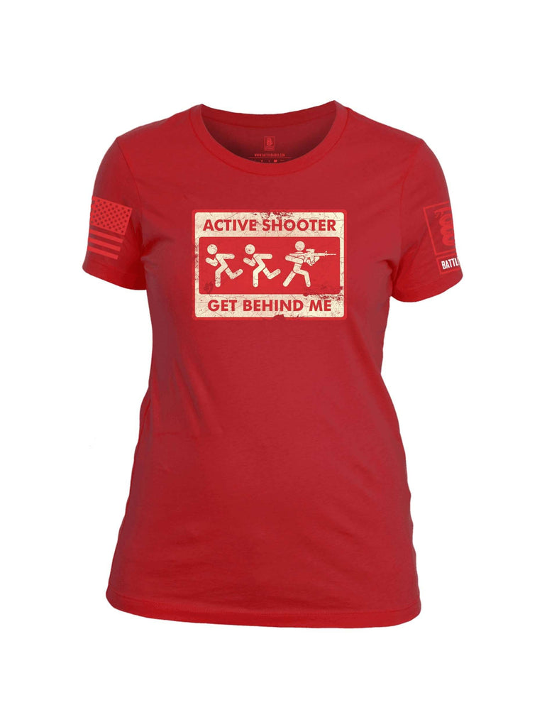 Battleraddle Active Shooter Get Behind Me Red Sleeve Print Womens Cotton Crew Neck T Shirt shirt|custom|veterans|Apparel-Womens T Shirt-cotton