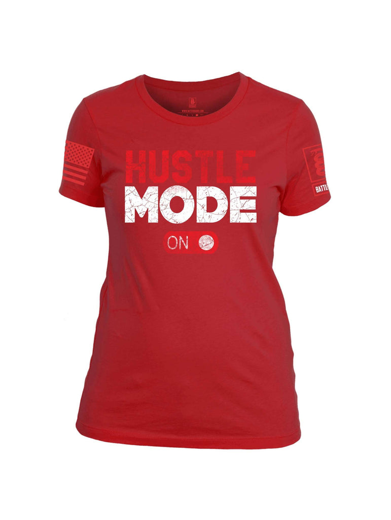 Battleraddle Hustle Mode On Red Sleeve Print Womens Cotton Crew Neck T Shirt shirt|custom|veterans|Apparel-Womens T Shirt-cotton