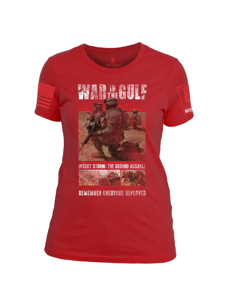 Battleraddle War In The Gulf Desert Storm The Ground Assault Remember Everyone Deployed Red Sleeve Print Womens 100% Battlefit Polyester Crew Neck T Shirt shirt|custom|veterans|Apparel-Womens Shirts-Polyester