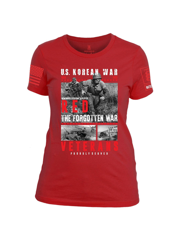 Battleraddle US Korean War RED Remember Everyone Deployed The Forgotten War Veterans Proudly Served Red Sleeve Print Womens Cotton Crew Neck T Shirt shirt|custom|veterans|Apparel-Womens T Shirt-cotton