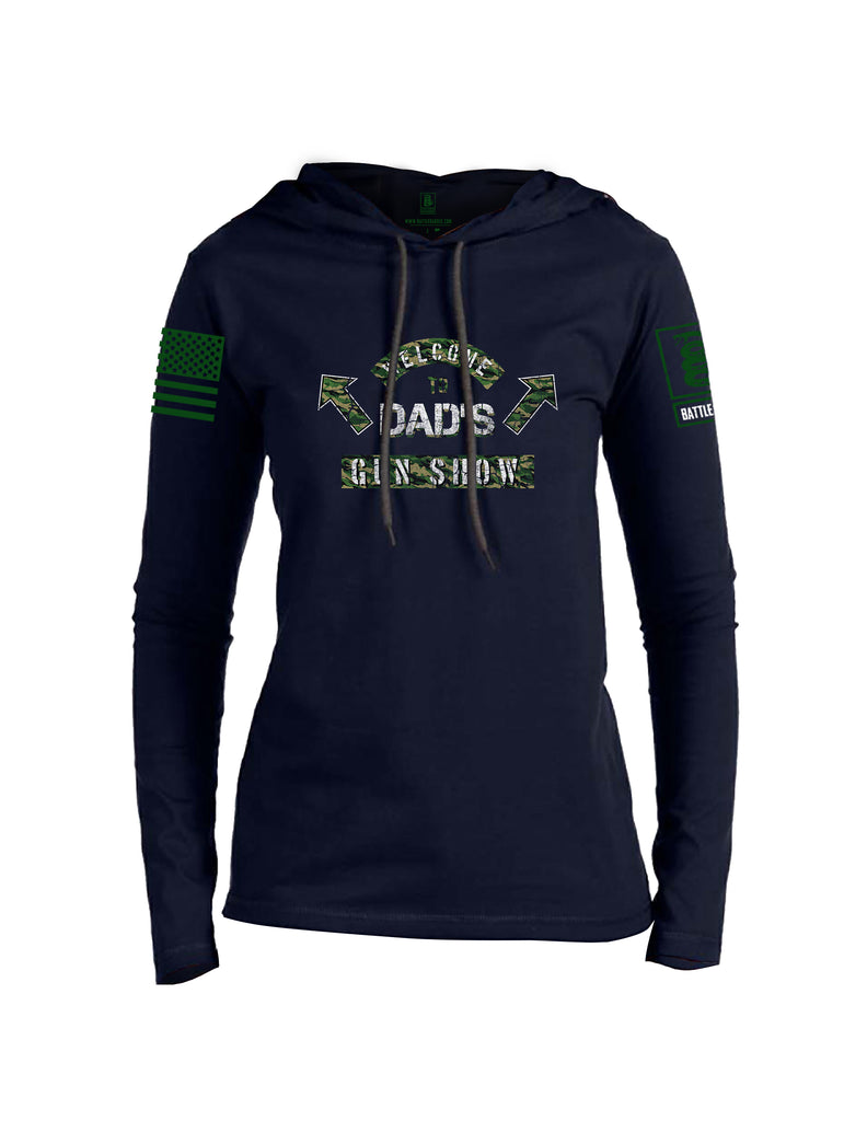 Battleraddle Welcome To Dad's Gun Show Dark Green Sleeve Print Womens Thin Cotton Lightweight Hoodie