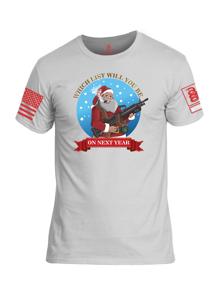 Battleraddle Which List Will You Be On Next Year Christmas Holiday Ugly Red Sleeve Print Mens 100% Battlefit Polyester Crew Neck T Shirt