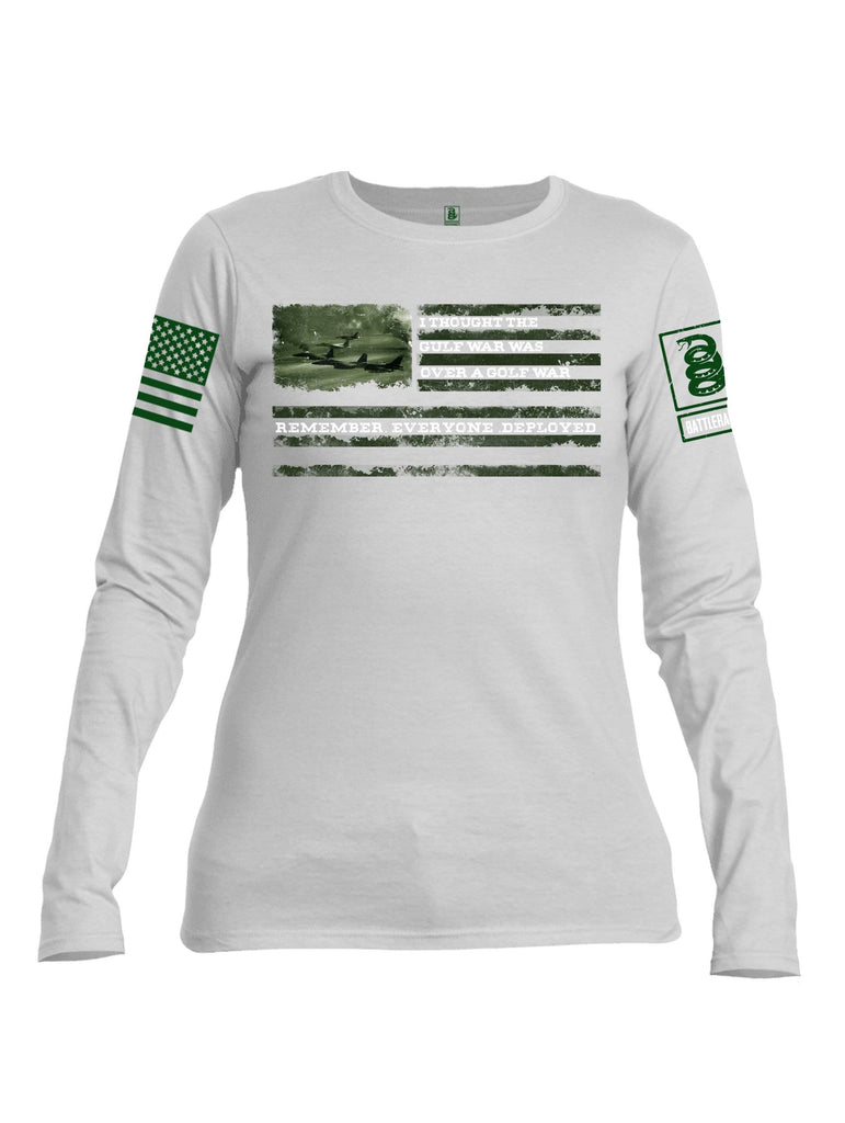 Battleraddle I Thought The Gulf War Was Over A Golf War Remember Everyone Deployed Green Sleeve Print Womens Cotton Long Sleeve Crew Neck T Shirt shirt|custom|veterans|Women-Long Sleeves Crewneck Shirt