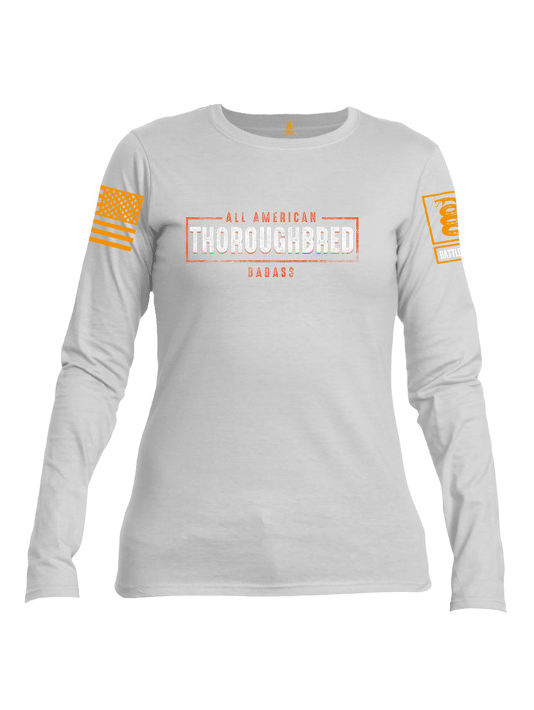 Battleraddle All American Thoroughbred Badass Orange Sleeve Print Womens Cotton Long Sleeve Crew Neck T Shirt