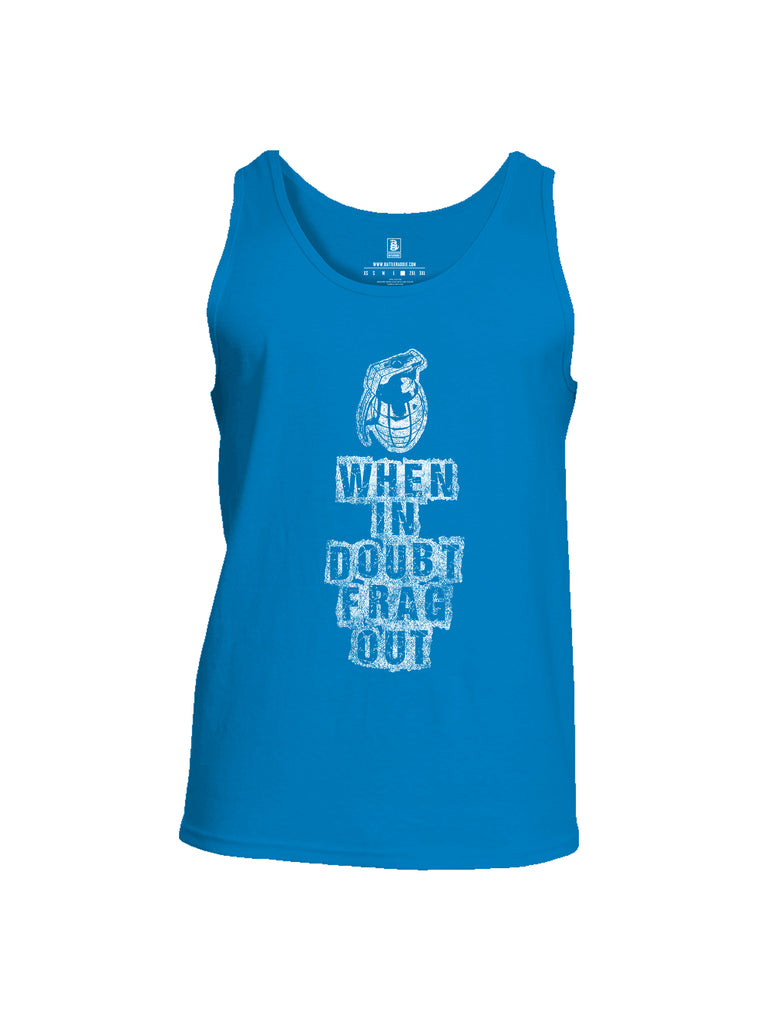 Battleraddle When In Doubt Frag Out Mens Cotton Tank Top