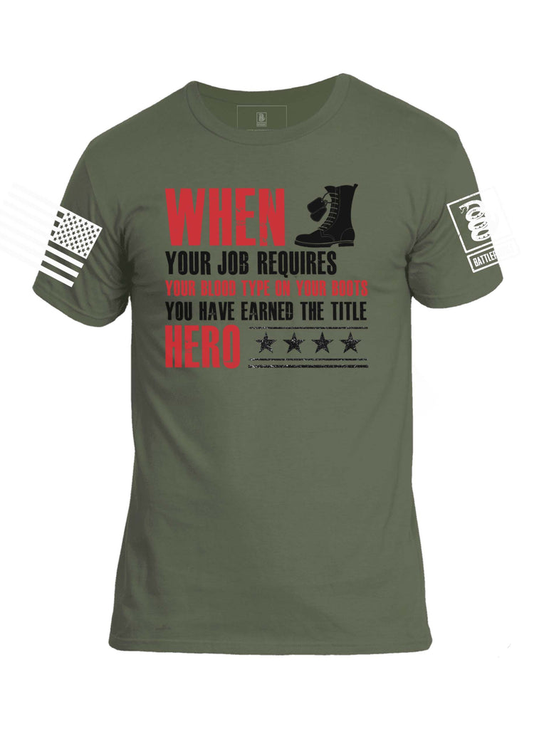 Battleraddle When Your Job Requires Mens Crew Neck Cotton T-Shirt