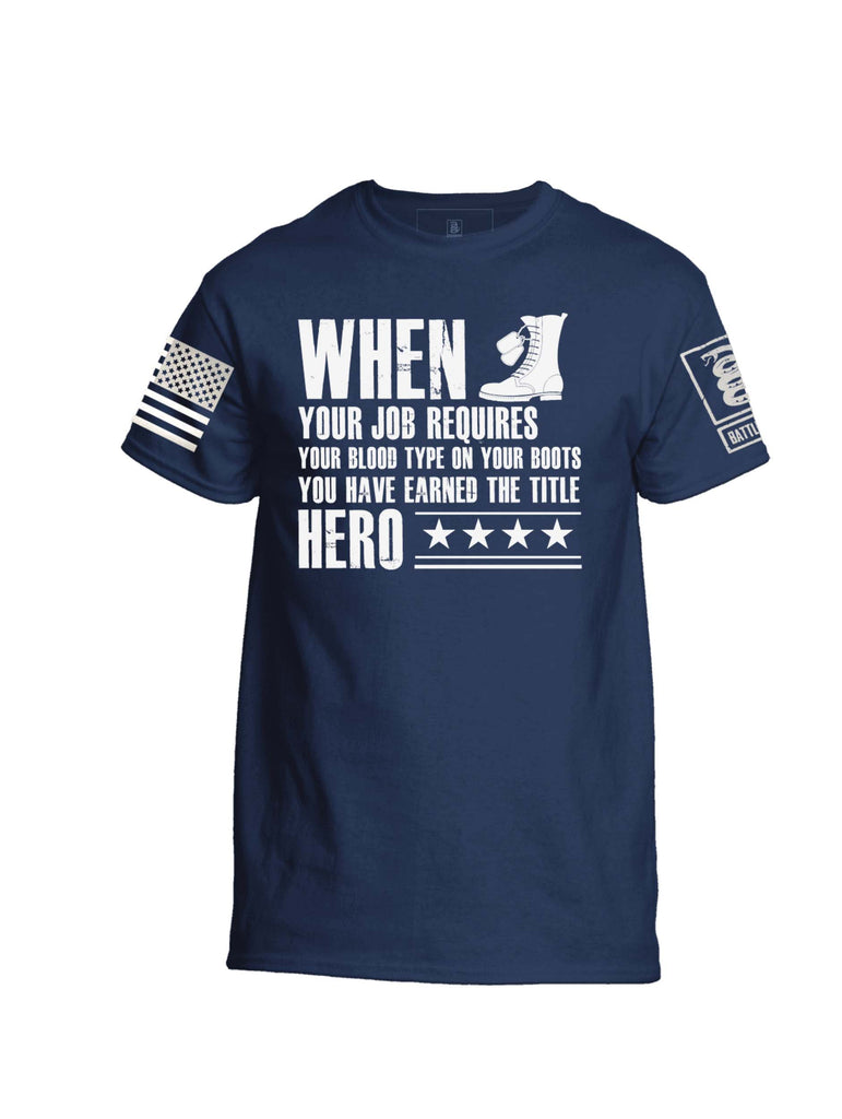 Battleraddle When Your Jobs Requires DryFit 100% Polyester Crew Neck Tshirt