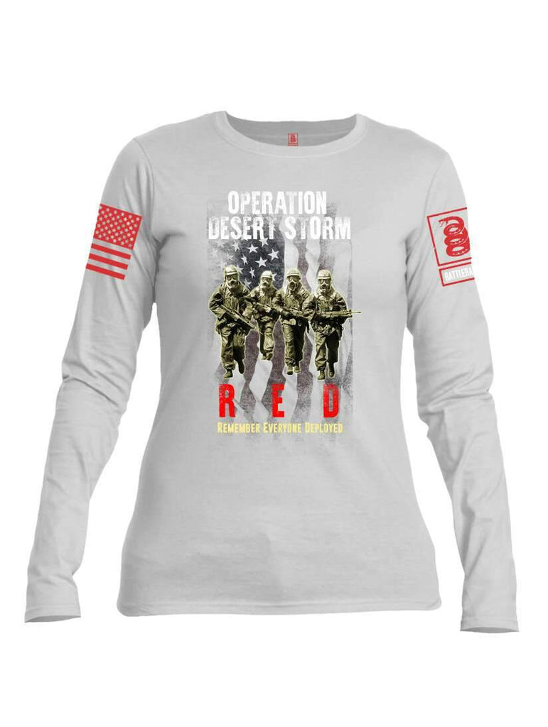 Battleraddle Operation Desert Storm RED Remember Everyone Deployed Red Sleeve Print Womens Cotton Long Sleeve Crew Neck T Shirt shirt|custom|veterans|Women-Long Sleeves Crewneck Shirt