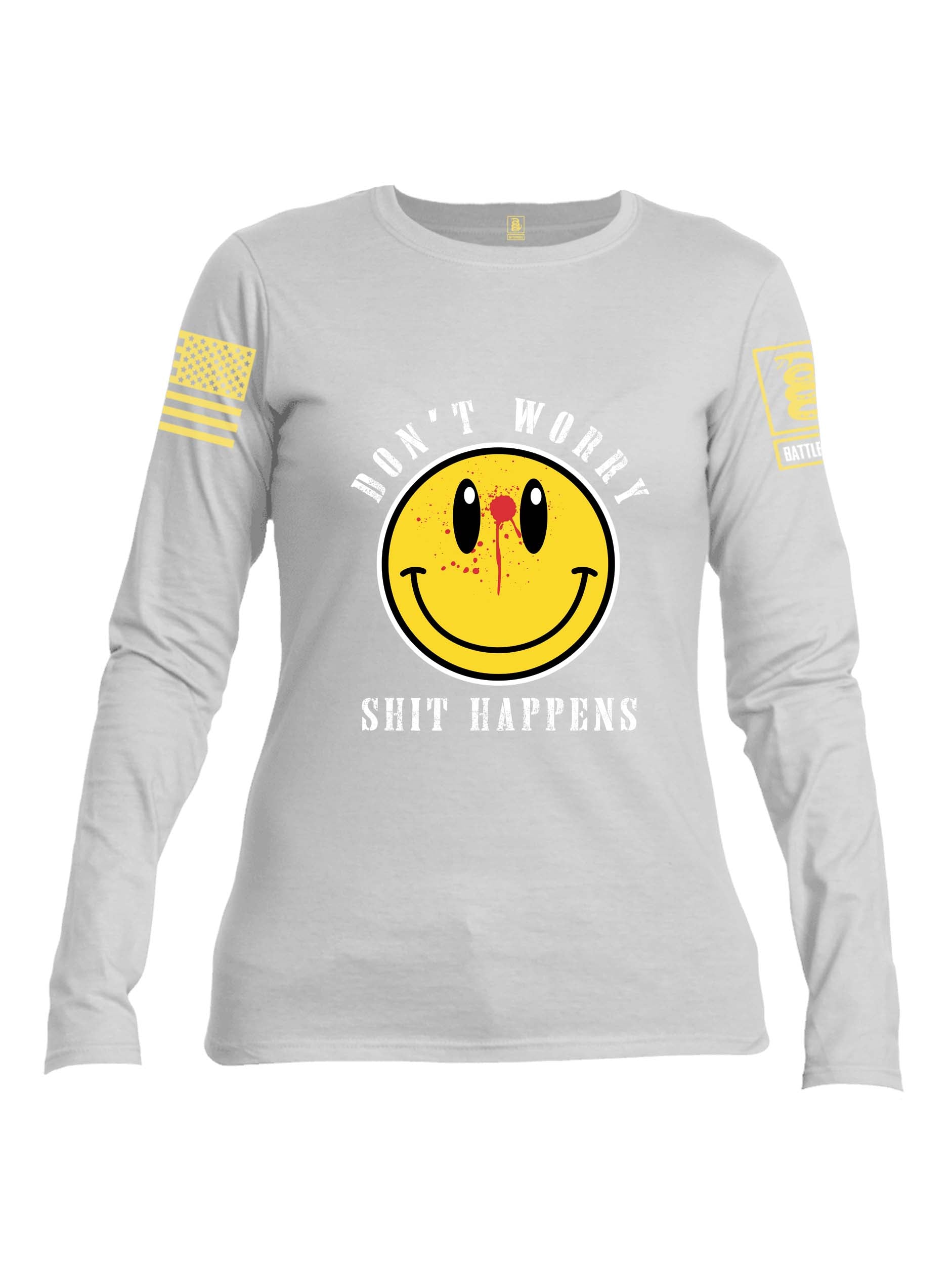 Battleraddle Dont Worry Shit Happens Yellow Sleeve Print Womens Cotton Long Sleeve Crew Neck T Shirt