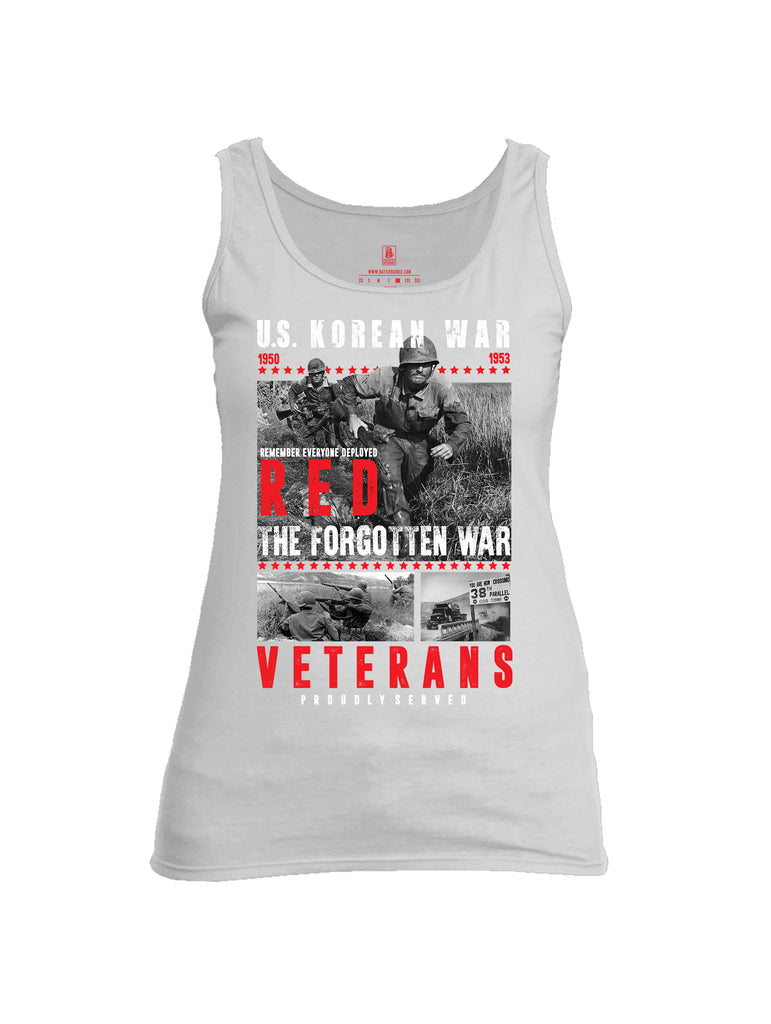 Battleraddle US Korean War RED Remember Everyone Deployed The Forgotten War Veterans Proudly Served Womens Cotton Tank Top