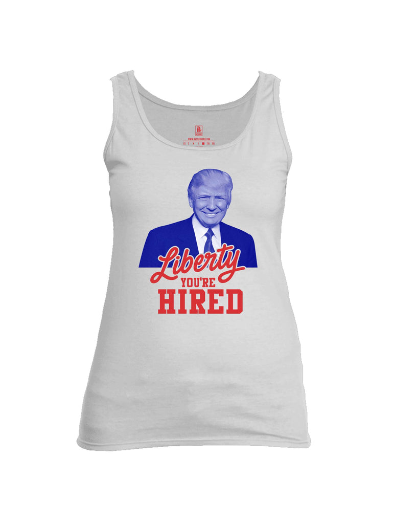 Battleraddle Liberty You're Hired Womens Cotton Tank Top