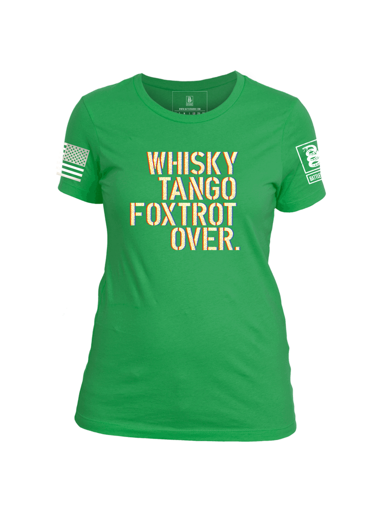 Battleraddle Whisky Tango Foxtrot Over Womens Cotton Crew Neck T Shirt
